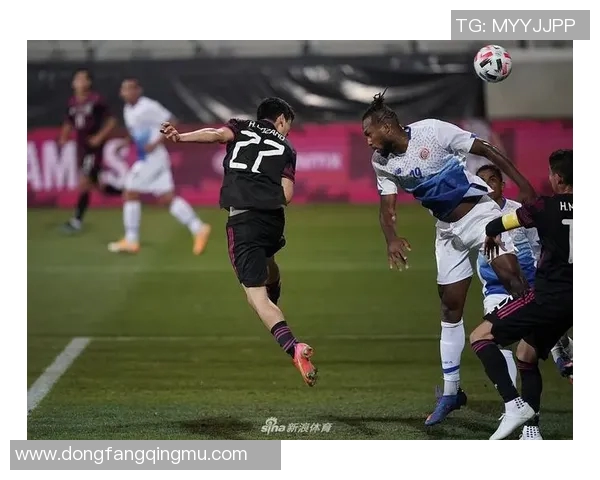 哥斯达与墨西哥足球赛精彩直播全程回顾与分析